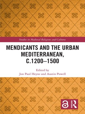 cover image of The Mendicants and the Urban Mediterranean, c.1200-1500